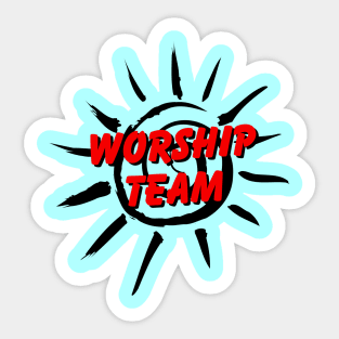 Worship Team | Christian Sticker